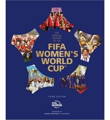 The Official History of the FIFA Women's World Cup