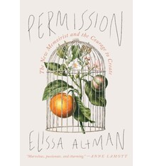 David R. Godine, Publisher Permission: The New Memoirist and the Courage to Create