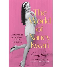 Hachette Books The World of Nancy Kwan: A Memoir by Hollywood’s Asian Superstar