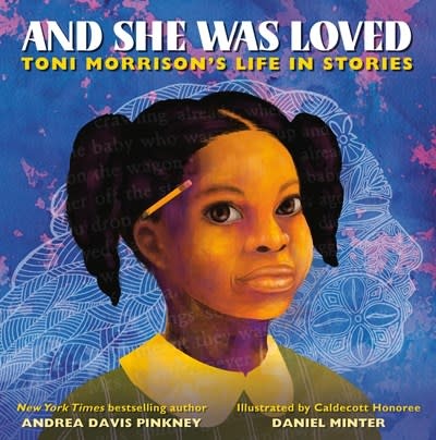 Little, Brown Books for Young Readers And She Was Loved: Toni Morrison's Life in Stories