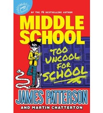 jimmy patterson Middle School: Too Uncool for School