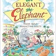 Little, Brown Books for Young Readers How Elegant the Elephant: Poems About Animals and Insects