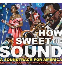 Little, Brown Books for Young Readers How Sweet the Sound