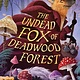 Little, Brown Books for Young Readers The Undead Fox of Deadwood Forest