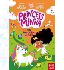 Nosy Crow Princess Minna: The Unicorn Mix-Up
