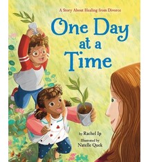 One Day at a Time: A Story About Healing from Divorce