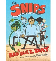 The Snips: A Bad Buzz Day (A Graphic Novel)