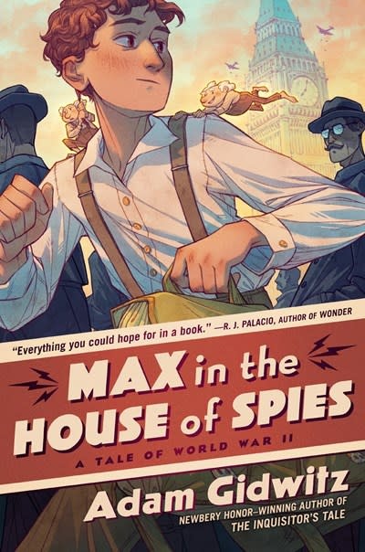 Dutton Books for Young Readers Max in the House of Spies: A Tale of World War II