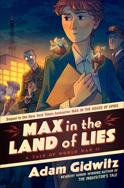 Dutton Books for Young Readers Max in the Land of Lies: A Tale of World War II