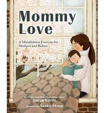 Viking Books for Young Readers Mommy Love: A Mindfulness Exercise for Mothers and Babies