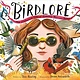Knopf Books for Young Readers Birdlore: The Iridescent Life of Florence Merriam Bailey