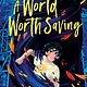Dial Books A World Worth Saving