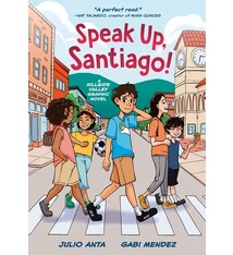 Random House Graphic Speak Up, Santiago!: (A Hillside Valley Graphic Novel)
