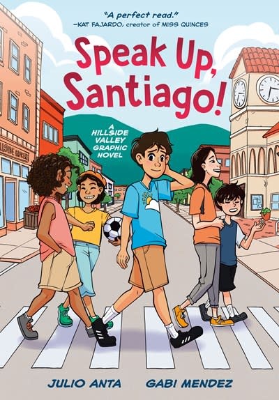 Random House Graphic Speak Up, Santiago!: (A Hillside Valley Graphic Novel)