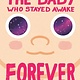Doubleday Books for Young Readers The Baby Who Stayed Awake Forever