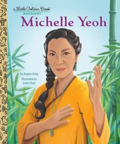 Golden Books Michelle Yeoh: A Little Golden Book Biography