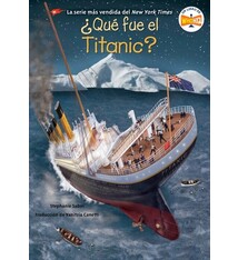 Penguin Workshop ¿Que fue el Titanic? (What Was the Titanic? Spanish Edition)