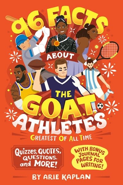 Grosset & Dunlap 96 Facts About the G.O.A.T. Athletes (Greatest of All Time): Quizzes, Quotes, Questions, and More! With Bonus Journal Pages for Writing!