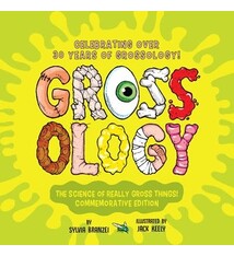 Grosset & Dunlap Grossology: The Science of Really Gross Things!: Commemorative Edition: Celebrating Over 30 Years of Grossology!