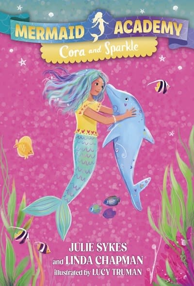 Random House Books for Young Readers Mermaid Academy #2: Cora and Sparkle