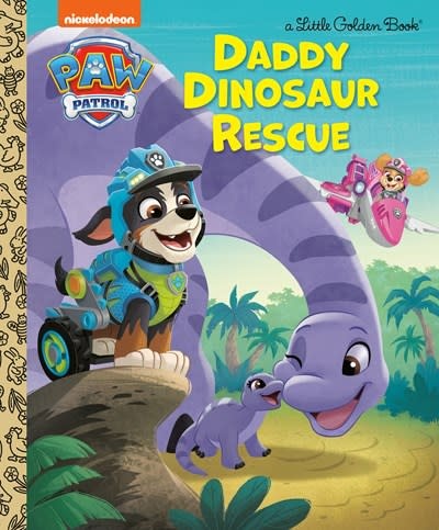 Golden Books PAW Patrol: Daddy Dinosaur Rescue (Little Golden Book)