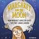 Dragonfly Books Margaret and the Moon