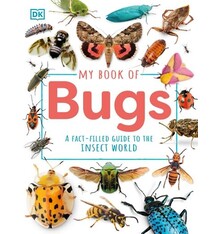 DK Children My Book of Bugs: A Fact-Filled Guide to the Insect World
