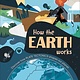 DK Children How the Earth Works: Discover How Plate Tectonics Shapes Our Planet