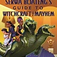 Rick Riordan Presents Rick Riordan Presents: Serwa Boateng's Guide to Witchcraft and Mayhem