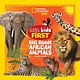 National Geographic Kids National Geographic Little Kids First Big Book of African Animals