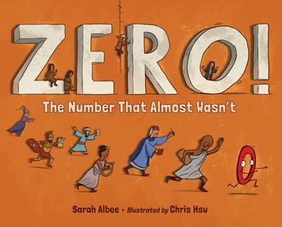 Charlesbridge Zero! The Number That Almost Wasn't
