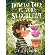 Tundra Books How to Talk to Your Succulent