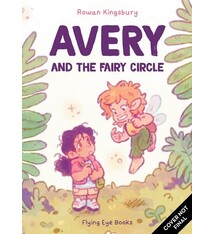 Flying Eye Books Avery and the Fairy Circle