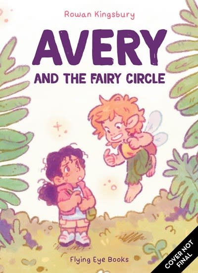 Flying Eye Books Avery and the Fairy Circle