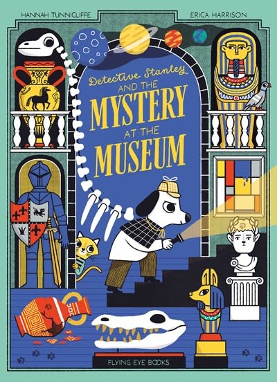 Flying Eye Books Detective Stanley and the Mystery at the Museum