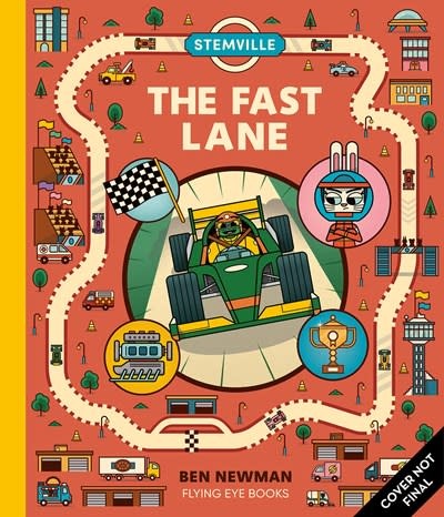 Flying Eye Books STEMville: The Fast Lane
