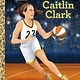 Golden Books Caitlin Clark: A Little Golden Book Biography