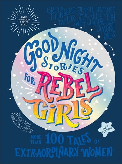 DK Children Good Night Stories for Rebel Girls (New Edition): 100+ Tales of Extraordinary Women