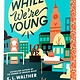 While We're Young