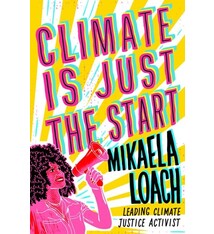 Climate Is Just the Start: . .