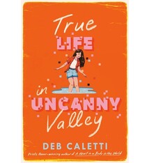 True Life in Uncanny Valley