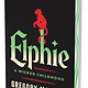 William Morrow Elphie (Deluxe Limited Edition): A Wicked Childhood