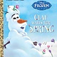 Golden/Disney Disney Frozen: Olaf Waits for Spring (Little Golden Book)