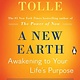 Penguin Life A New Earth: Awakening to Your Life's Purpose