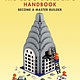 No Starch Press The LEGO Builder's Handbook: Make Your Own LEGO Models