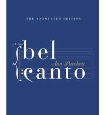 Harper Bel Canto Annotated Edition: A Novel