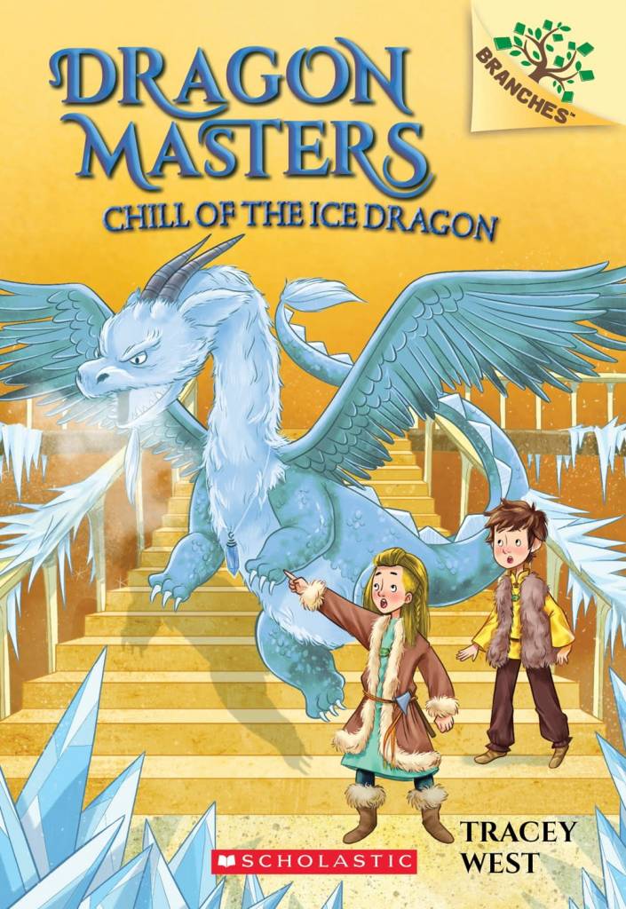 Scholastic Inc. Dragon Masters #9 Chill of the Ice Dragon