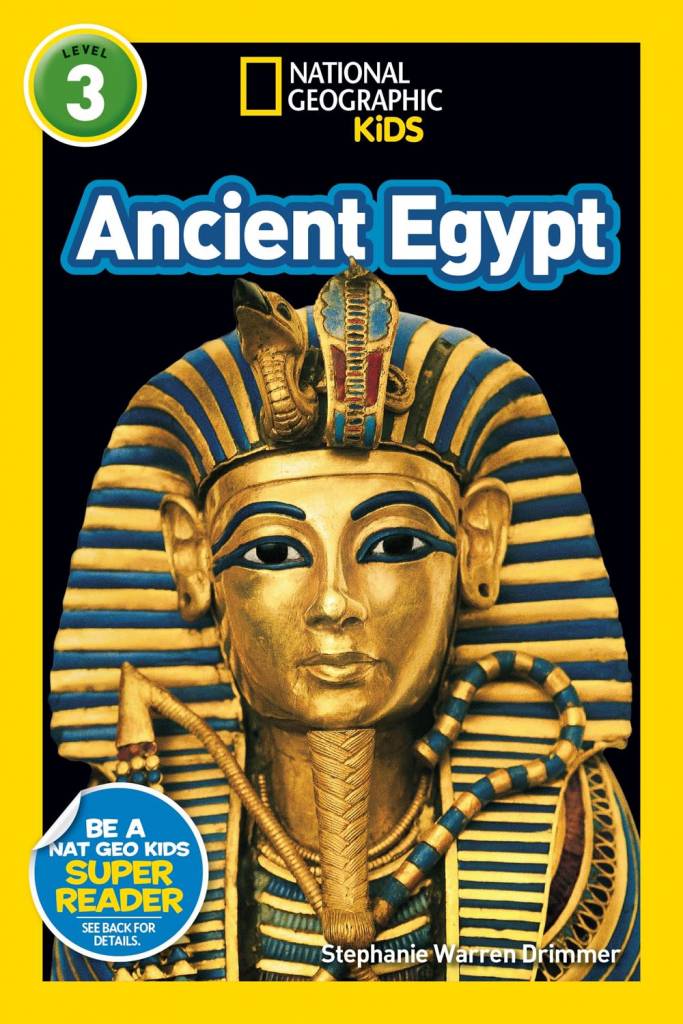 National Geographic Children's Books Ancient Egypt (National Geographic Readers, Lvl 3)