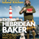 The Hebridean Baker: My Scottish Island Kitchen
