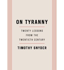 Tim Duggan Books On Tyranny: Twenty Lessons from the Twentieth Century